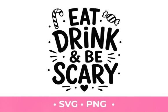 Eat Drink and Be Scary SVG: A Strategic Asset for Creative Professionals