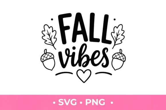 Embrace the Season with Fall Vibes SVG