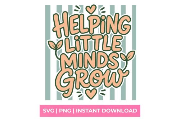 Helping Little Minds Grow Retro Teacher: A Practical Guide to Design, Use, and Value