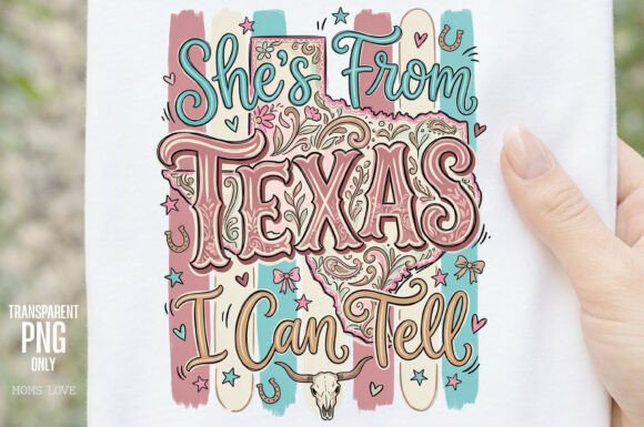 She’s from Texas I Can Tell PNG: A Stylish Tribute to Southern Charm and Western Elegance