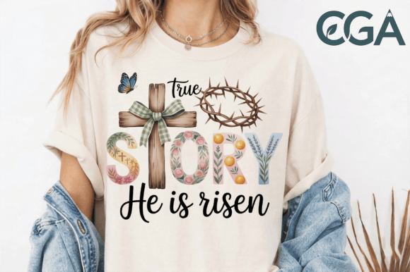 True Story He Is Risen PNG: A Timeless Design for Faith-Inspired Projects